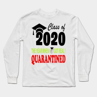 Class Of 2020 Quarantined Funny Quarantine Long Sleeve T-Shirt